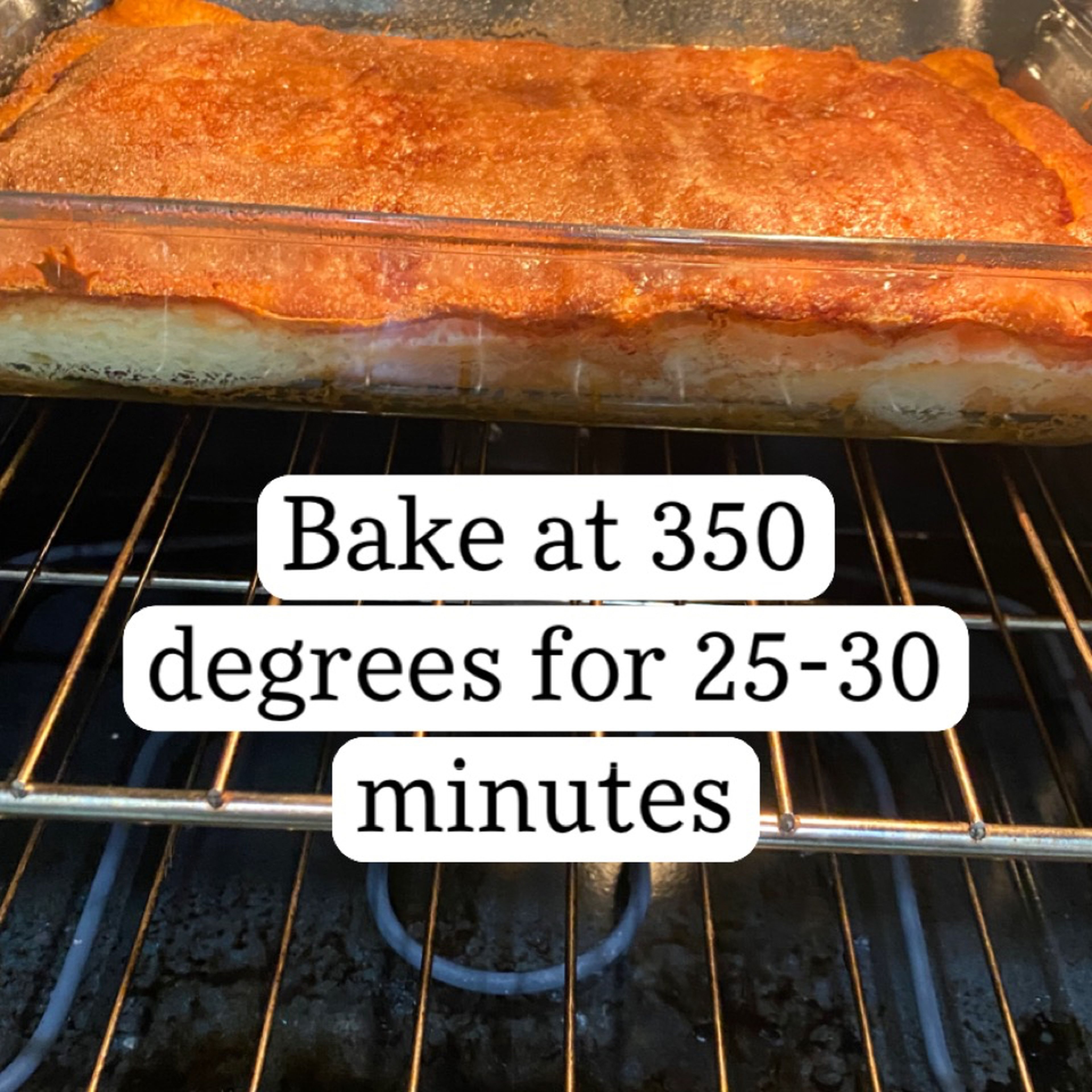 Bake at 350 degrees for 25-30 Min