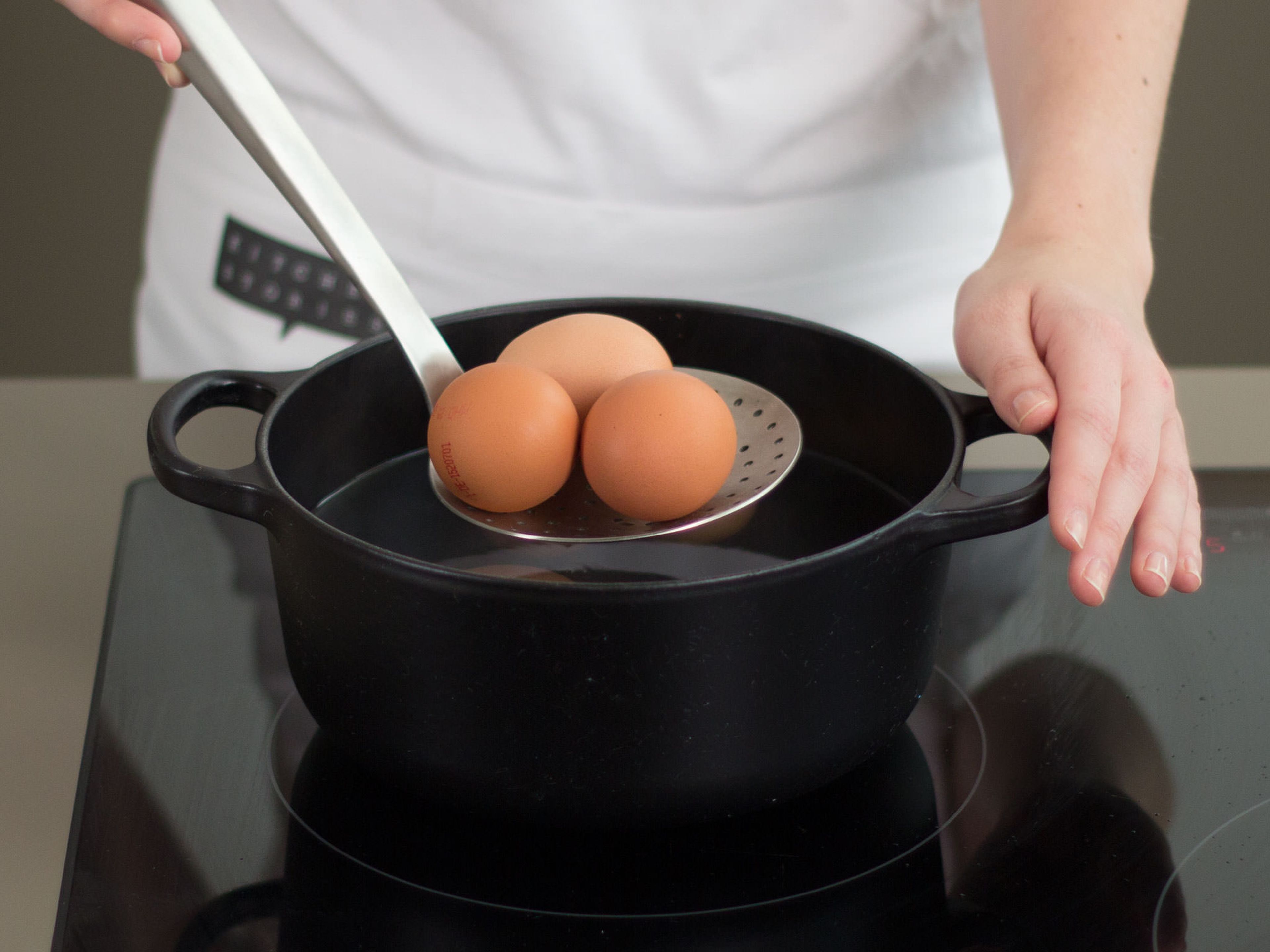 Place eggs in boiling water and cook for approx. 8 - 9 min.