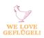 We love Geflügel!